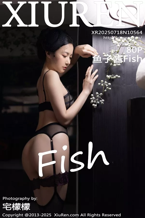 [秀人网] 2025.07.18 No.10564 鱼子酱
